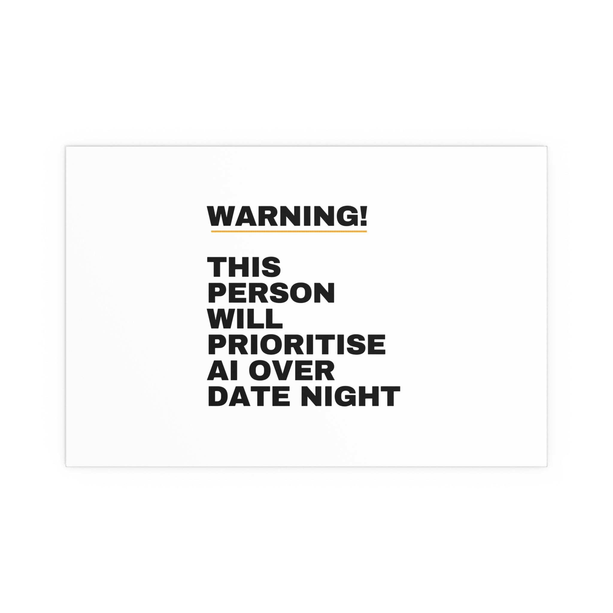 Warning! This Person Will Prioritise AI Over Date Night