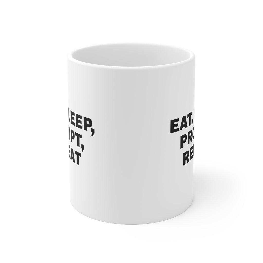 White mug printed with 'Eat, sleep, prompt, repeat'