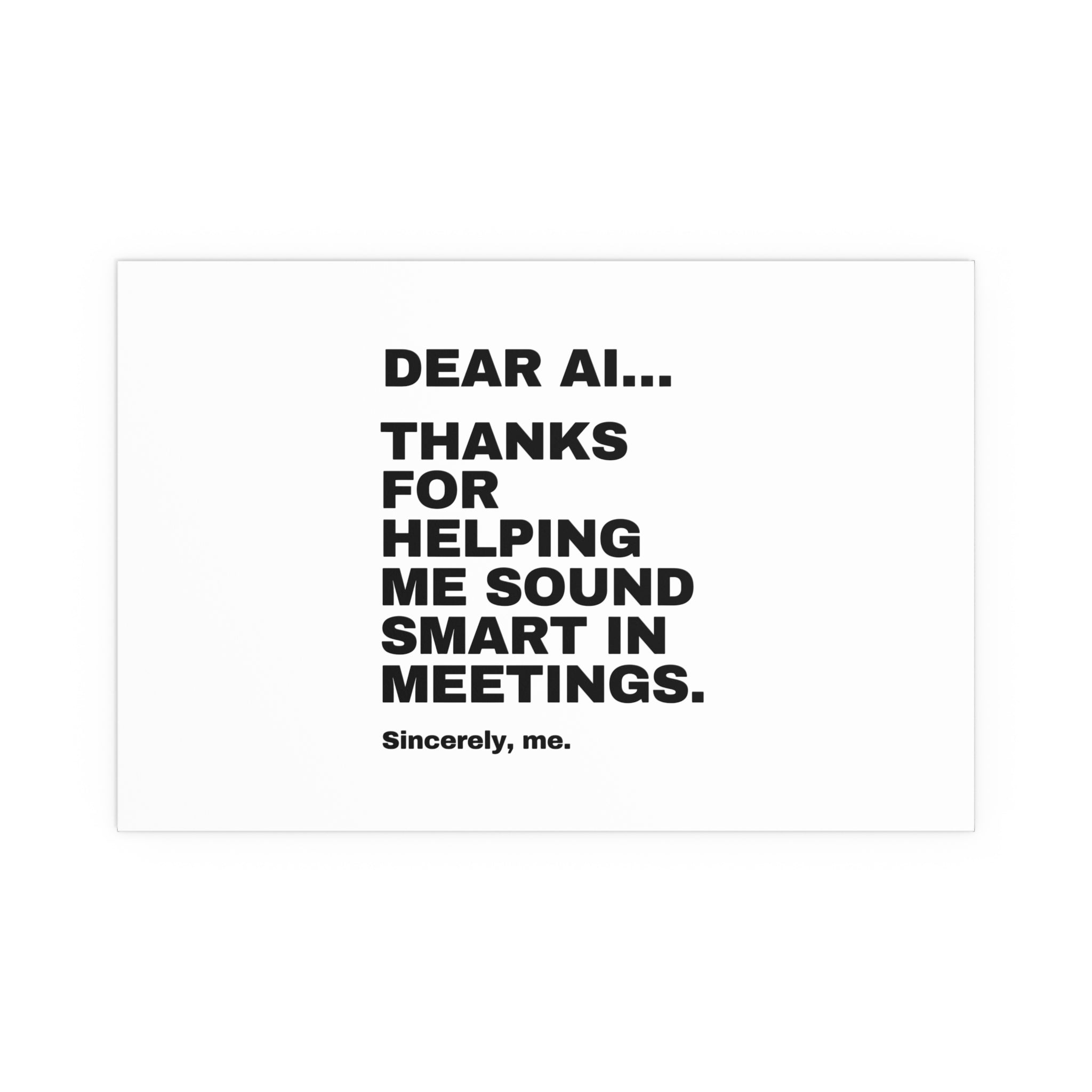 Dear AI... Thanks For Helping Me Sound Smart In Meetings