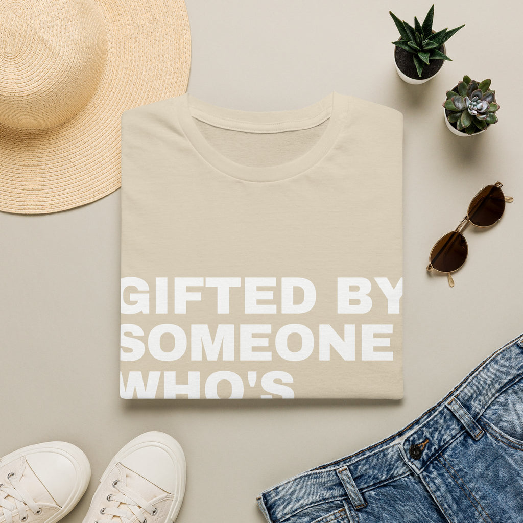 Gifted By Someone Who's Heard Enough About AI T-Shirt | Funny AI Gift