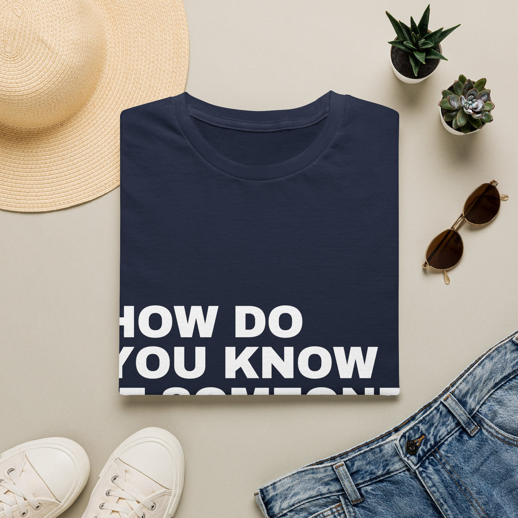 How Do You Know If Someone Uses AI Don't Worry They'll Tell You T-Shirt | Funny AI Gift
