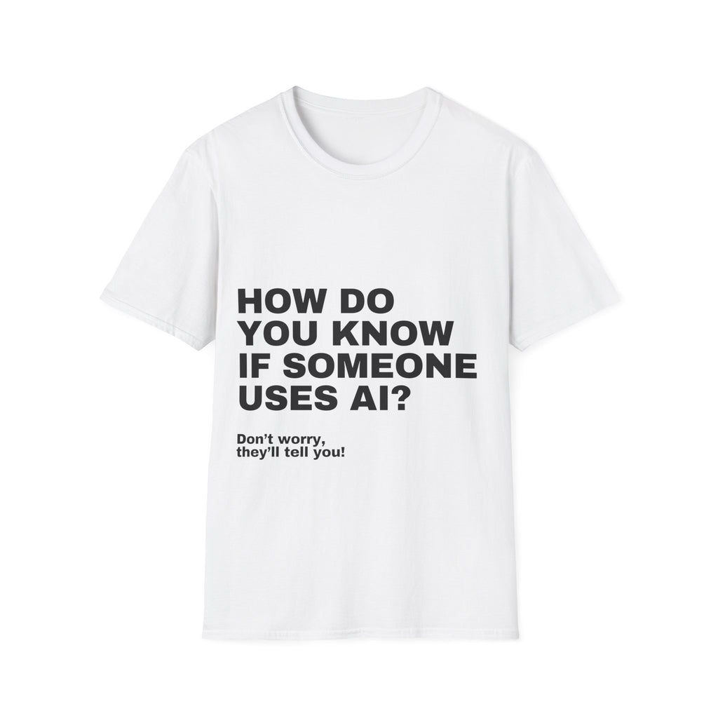 How Do You Know If Someone Uses AI? Don't Worry, They'll Tell You!