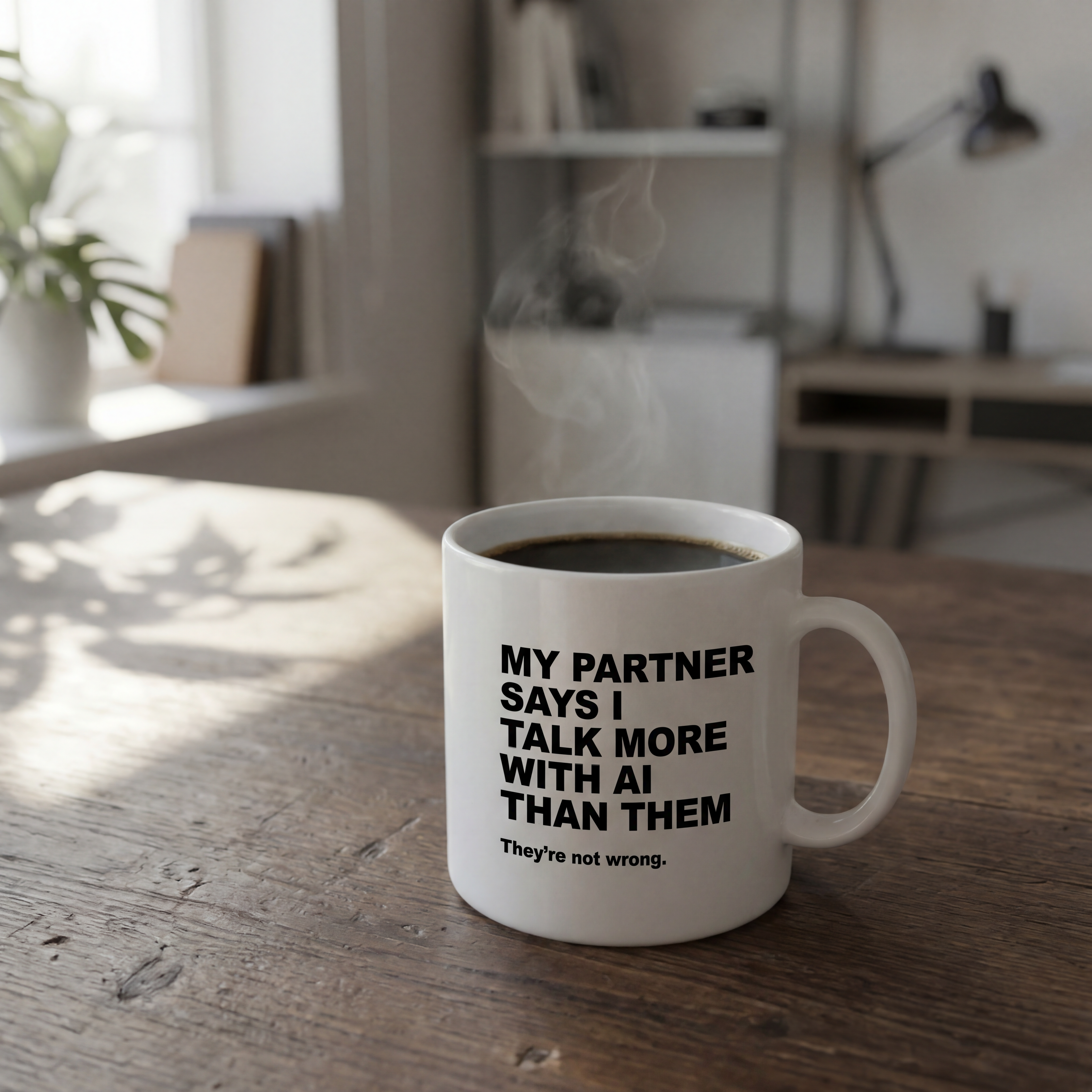 My Partner Says I Talk More With AI Than Them. They're Not Wrong.