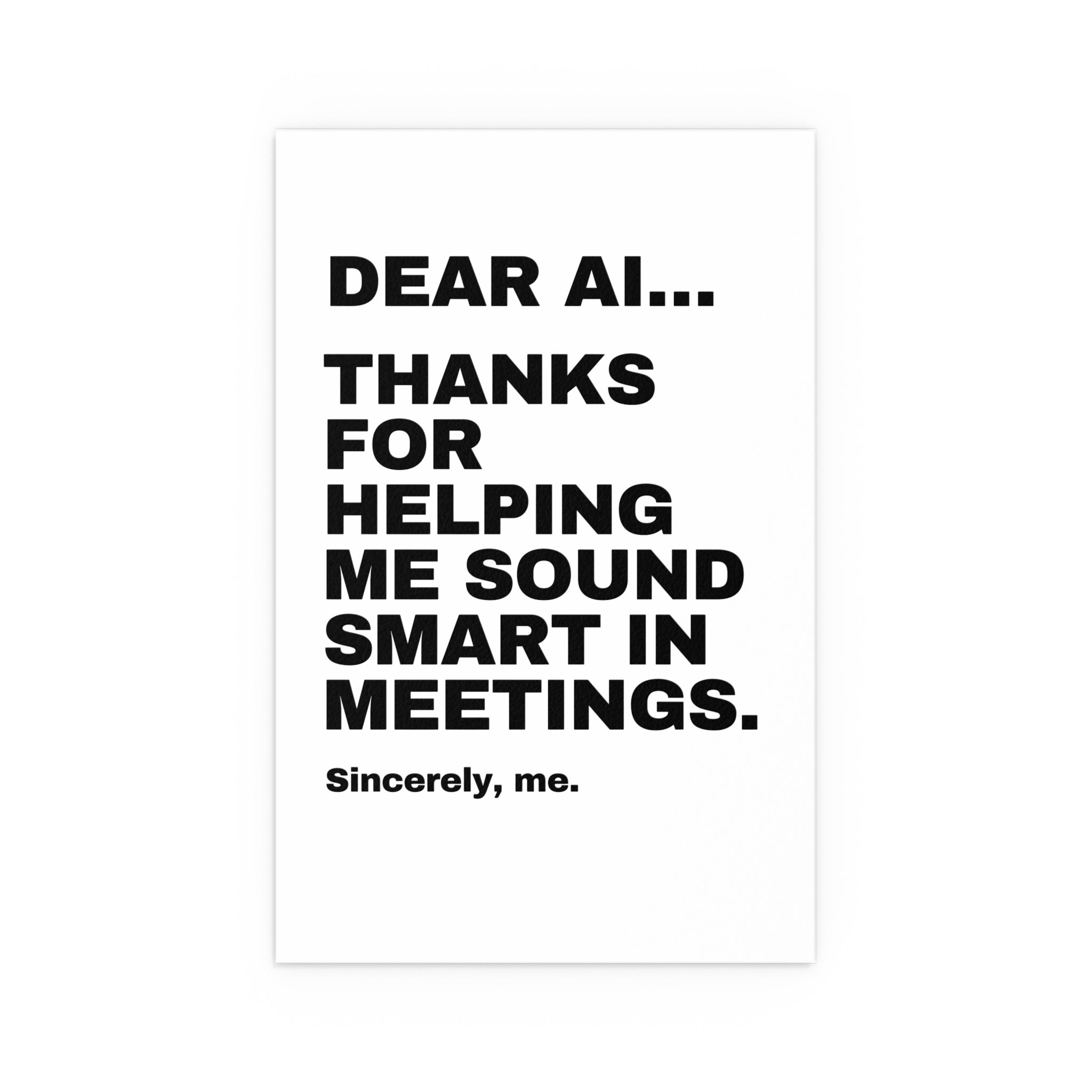 Dear AI... Thanks For Helping Me Sound Smart In Meetings