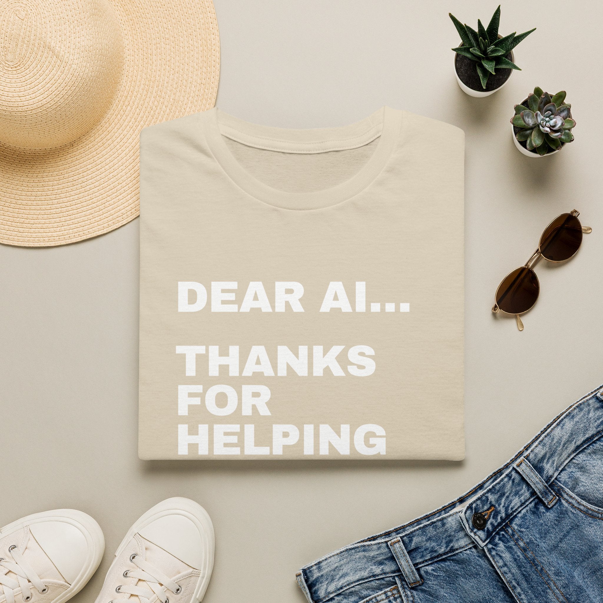 Dear AI Thanks For Helping Me Sound Smart In Meetings T-Shirt | Funny AI Gift