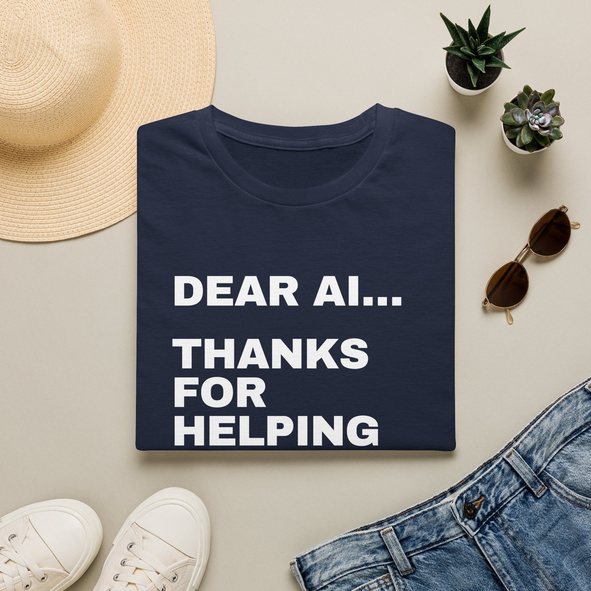 Dear AI Thanks For Helping Me Sound Smart In Meetings T-Shirt | Funny AI Gift