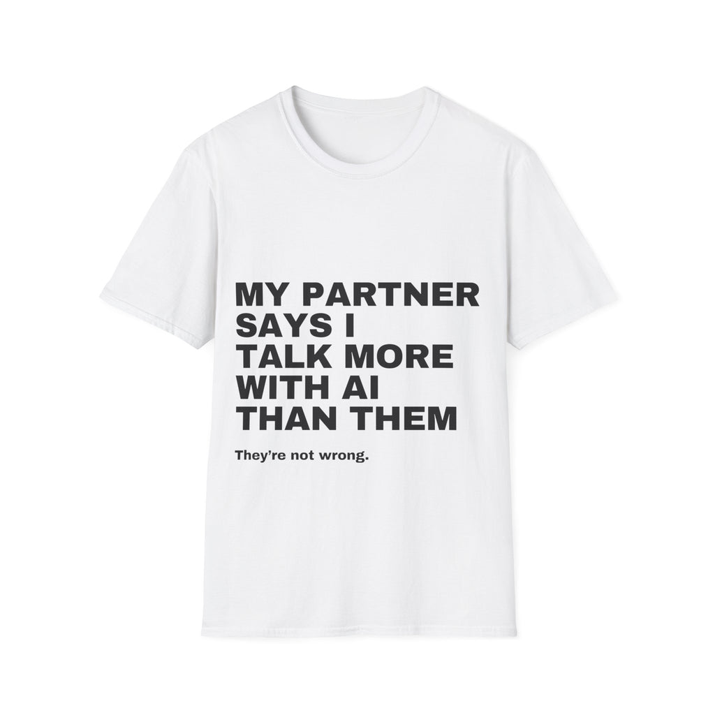 My Partner Says I Talk More With AI Than Them. They're Not Wrong.