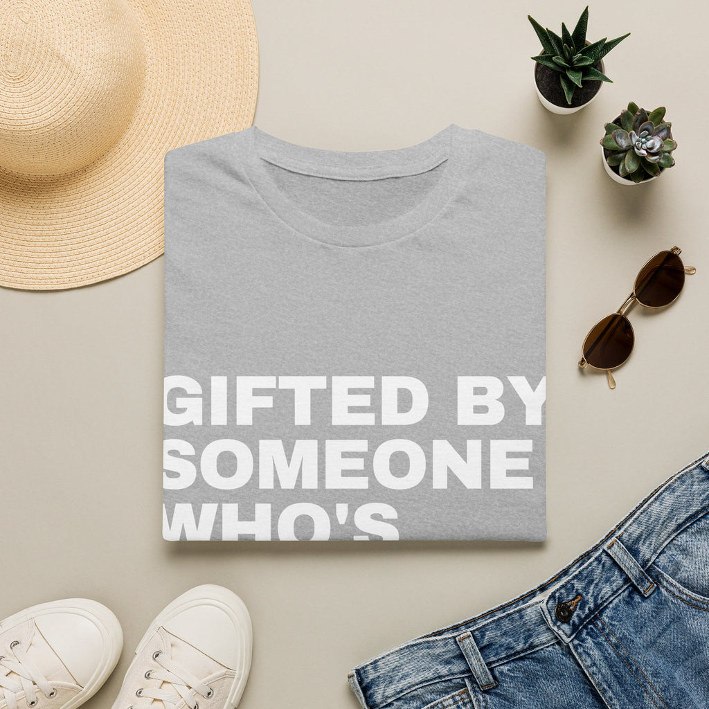 Gifted By Someone Who's Heard Enough About AI T-Shirt | Funny AI Gift